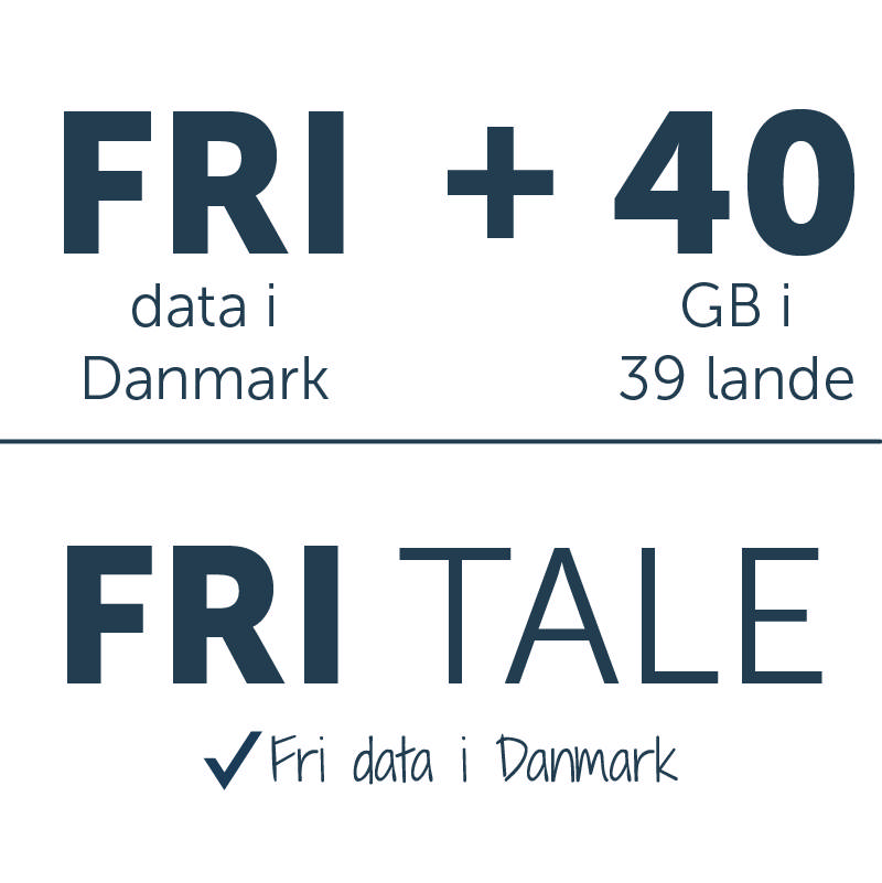 Fri tale + fri data i DK + 40 GB i 39 lande. 5G 